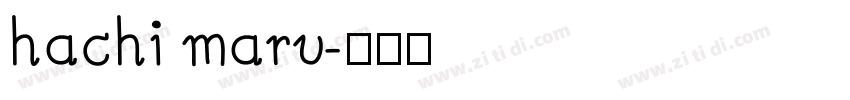 hachi maru字体转换